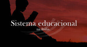 Sistema Educacional na Itália: o que devo saber para meu filho se adaptar